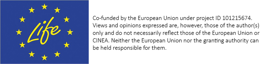 EU Life Logo with the following note: Co-funded by the European Union under project ID 101215674. Views and opinions expressed are, however, those of the author(s) only and do not necessarily reflect those of the European Union or CINEA. Neither the European Union nor the granting authority can be held responsible for them.